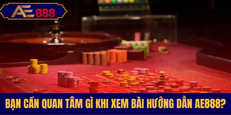 Các yếu tố chính cần xem xét khi đọc hướng dẫn