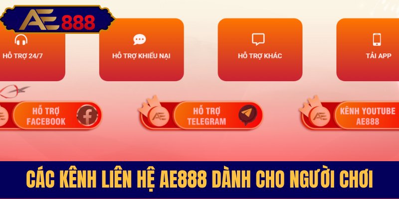 Các kênh liên hệ AE888 dành riêng cho người chơi