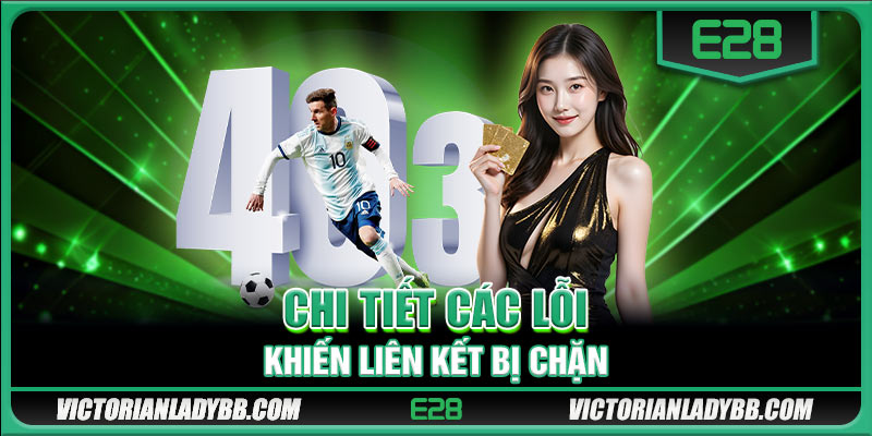 Chi tiết các lỗi khiến liên kết bị chặn 
