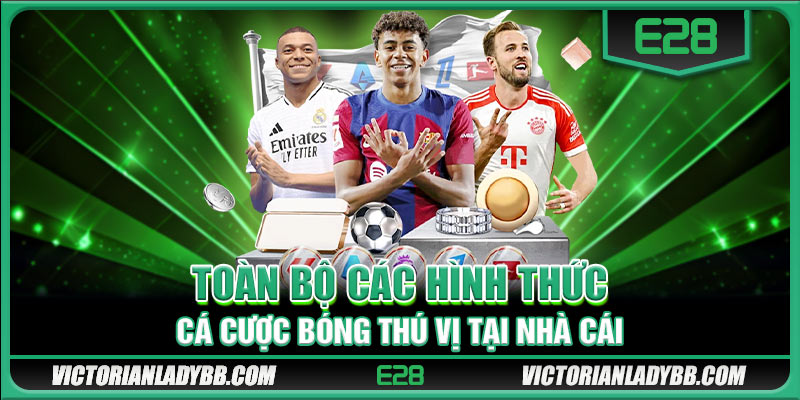 Các hình thức cá cược bóng đá nổi danh nhất tại nhà cái