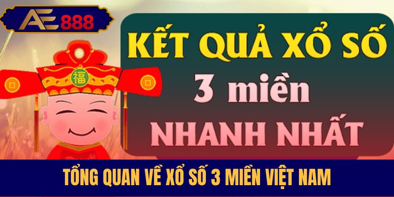 Tìm hiểu về xổ số ba miền